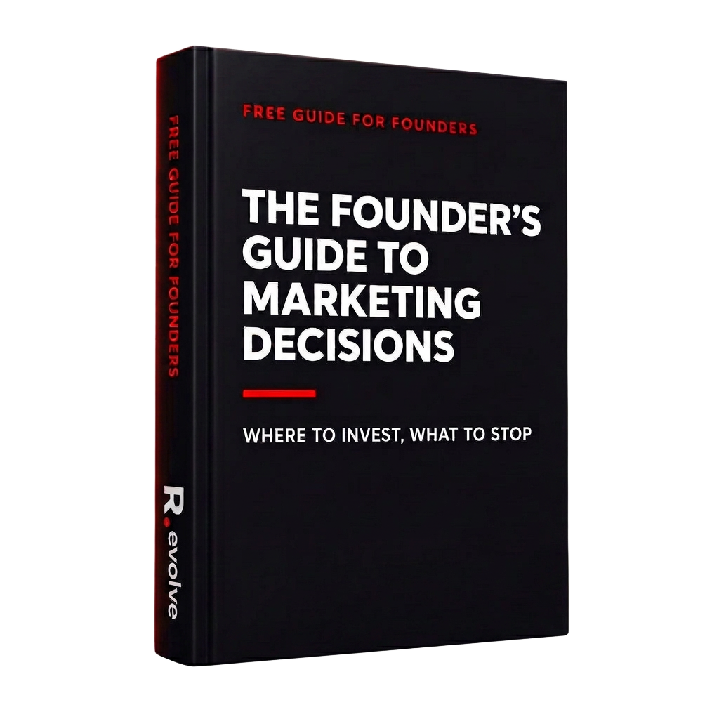Cover of the free Revolve guide: The Founder's Guide to Marketing Decisions