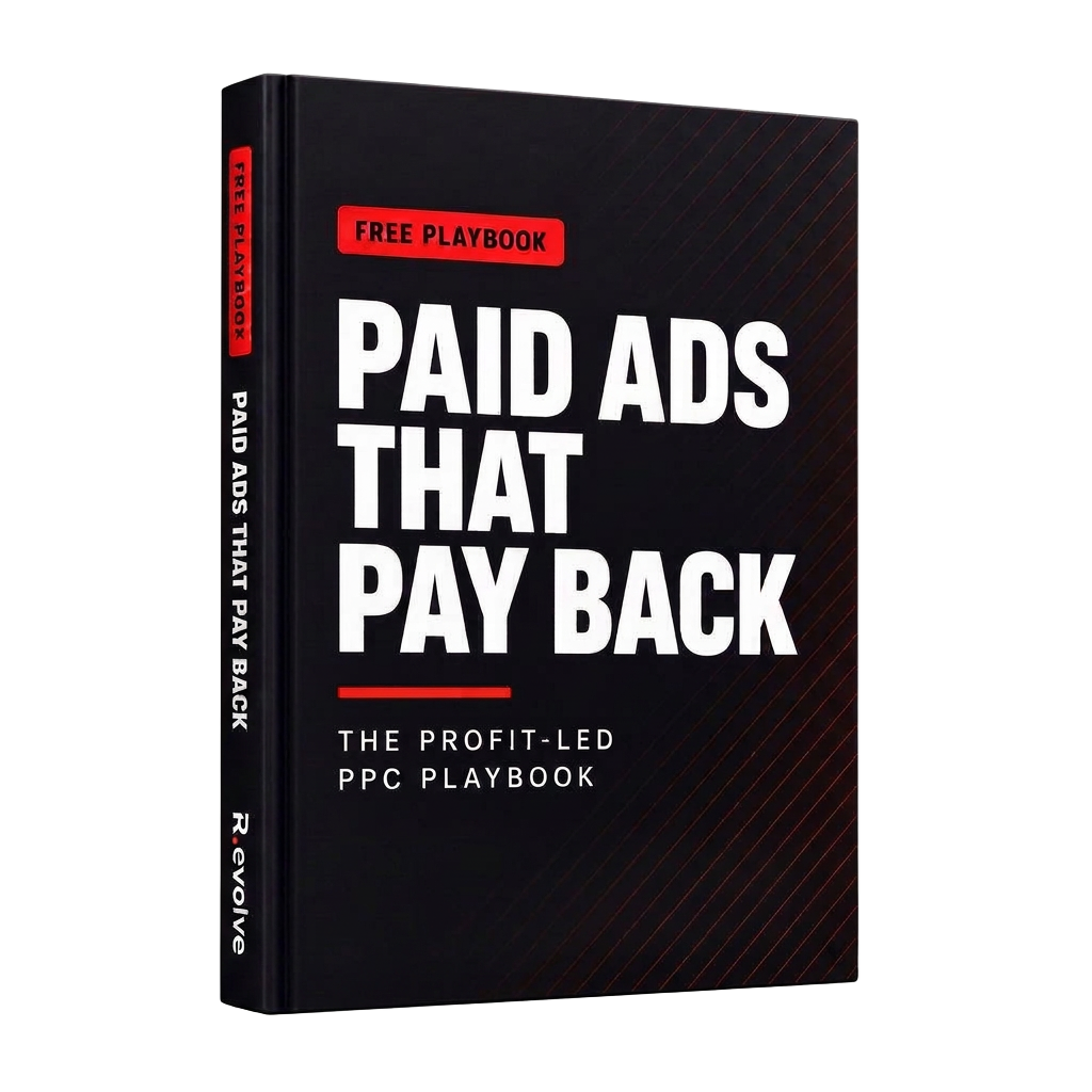 Cover of the free Revolve guide: Paid Ads That Pay Back: The Profit-Led PPC Playbook